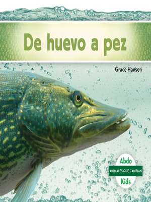 De huevo a pez (Becoming a Fish) - ebook
